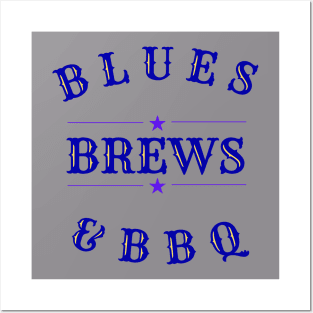 Blues, Brews and BBQ Posters and Art